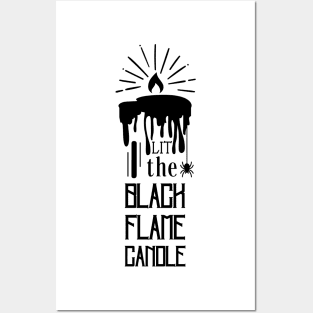 I Lit the Black Flame Candle Posters and Art